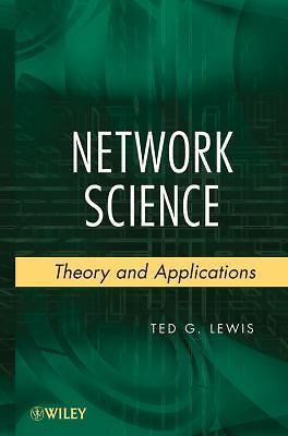 9780470331880 Network Science : Theory and Applications by Ted G. Lewis (2009, H