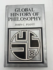 GLOBAL HISTORY OF PHILOSOPHY VOL. 3: PATRISTIC-SUTRA By John C. Plott Hardcover