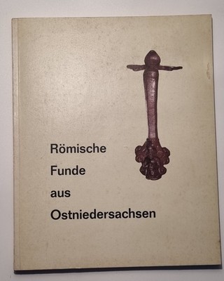 Römische Funde aus Ostniedersachsen / Braunschweig. Landesmuseum 1979 (M4A)