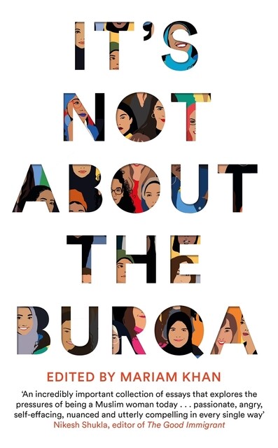 Thumbnail - Mariam Khan. It's Not About The Burqa. Taschenbuch