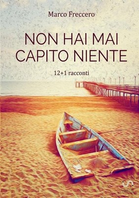 Buch - Marco Freccero - Du hast nie etwas verstanden. Die Trilogie der Unkräuter -