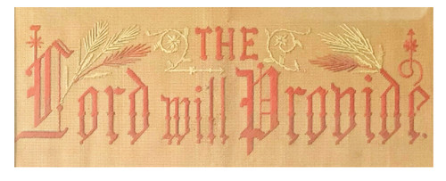 Antique  *** The Lord will Provide *** Paper Punch Motto Sampler