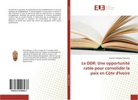 Valentin Migabo Nshurani | Le Ddr: Une Opportunité RatéE Pour Consolider La...