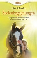 Seelenbegegnungen | Telepathische Kommunikation Zwischen Mensch Und Tier | Buch