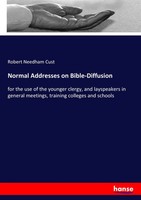 Robert Needham Cust | Normal Addresses On Bible-Diffusion | Taschenbuch (2017)