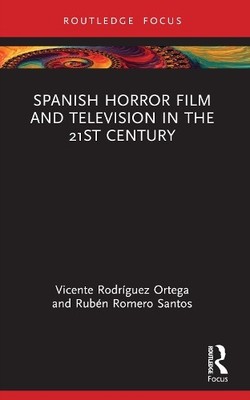 Vicente Rodríguez Ortega Ru Spanish Horror Film and Television in (Taschenbuch)