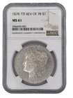 1878 7TF Rev of 78 Morgan Silver Dollar NGC MS61