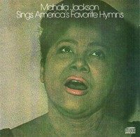 Mahalia Jackson - Mahalia Jackson Sings America's Favorite Hymns (Cd, Comp, Re)