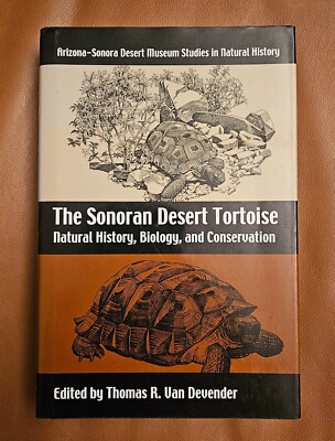 The Sonoran Desert Tortoise-Natural History-Van Devender