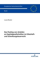 Das Pooling Von Anteilen An Kapitalgesellschaften Im Erbschaft- Und Schenkungste