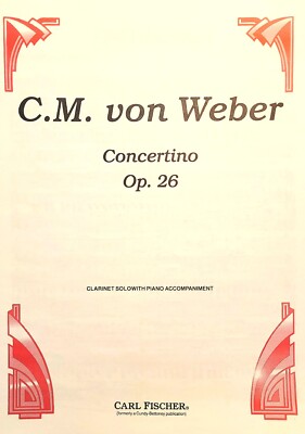 Concertino Op. 26 by C.M. Weber for Bb Clarinet  with Piano Accompaniment