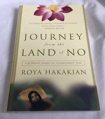 Journey from the Land of No by Roya Hakakian (2004 Trade PB) - BRAND NEW!!