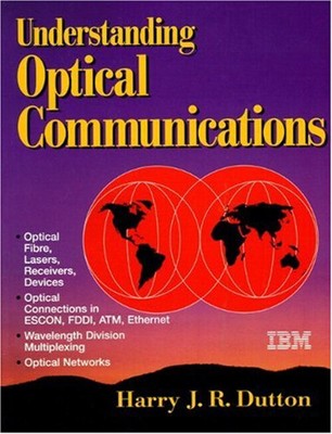 Understanding Optisch Communications Taschenbuch Harry J. R. Dutton