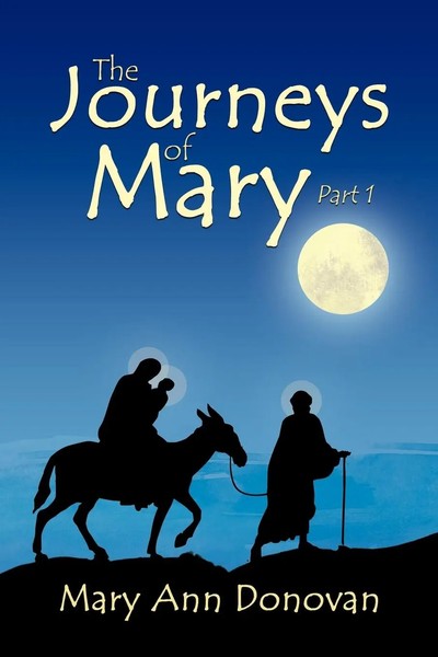 The Journeys Of Mary Part 1 Mary Ann Donovan Taschenbuch Kartoniert / Broschiert-image