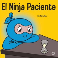 El Ninja Paciente Mary Nhin Taschenbuch Spanisch 2022 Grow Grit Press LLC