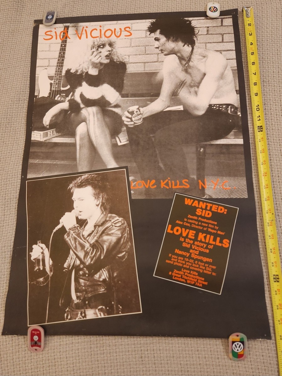 Love Kills NYC Vintage Poster Wanted Sid Vicious Nancy Sex Pistols