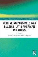Rethinking Post-Cold War Russian-Latin American Relations Rouvinski (U. A.) Buch