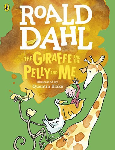 The Giraffe and the Pelly and Me (Colour Edn) (Dahl Colour Edi ,.9780141369273