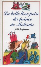 La Belle lisse poire du prince de Motordu - Bichonnier, Henriette