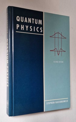 GASIOROWICZ Quantum Physics: Second Edition (Wiley, 1995)