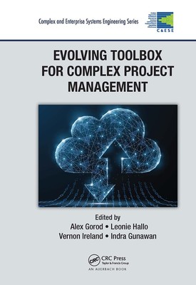 Evolving Toolbox for Complex Project Management (Complex and Enterprise Systems,