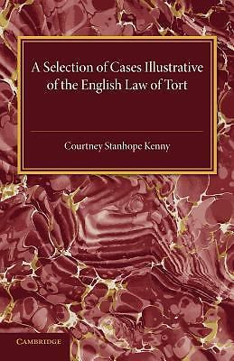 A Selection of Cases Illustrative of the English Law of Tort Kenny Paperback
