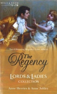 The regency - Lords & ladies collection von Anne Herries & Anne Ashley (englisch