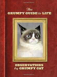 Grumpy Cat: The Grumpy Guide to Life: Observations ... | Buch | Zustand sehr gut