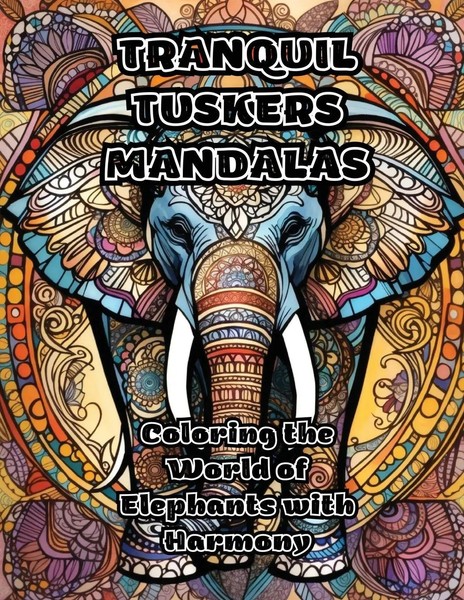 Tranquil Tuskers Mandalas Coloring The World Of Elephants With Harmony Colorzen-image