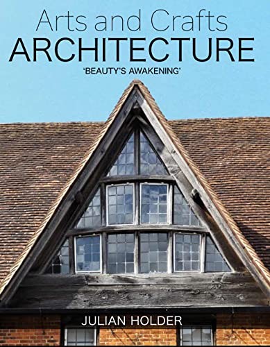 Arts and Crafts Architecture – `Beauty`s Awakening` Holder Hardback - Image 9