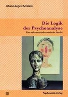Die Logik Der Psychoanalyse | Johann August SchüLein | Taschenbuch | 327 S.