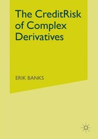 E. Banks | The Credit Risk Of Complex Derivatives | Taschenbuch | Englisch | Xix
