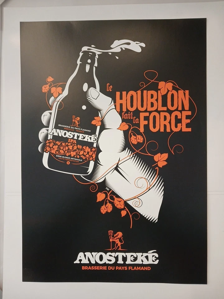 AFFICHE : ANOSTEKE IPA - Le HOUBLON fait la FORCE / Br. du Pays Flamand - Photo 1/1