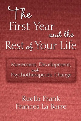 The First Year and the Rest of Your Life | Ruella Frank (u. a.) | Taschenbuch