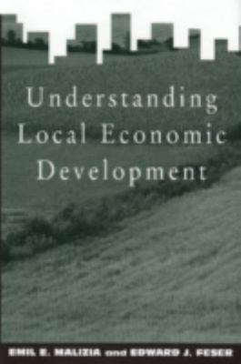 Understanding Local Economic Development - Emil Malizia, 0882851632, hardcover
