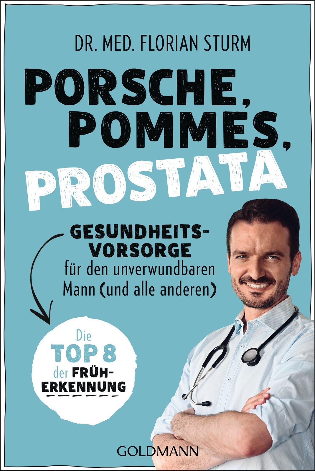Thumbnail - Porsche, Pommes, Prostata - Gesundheitsvorsorge Für Den Unverwundbaren