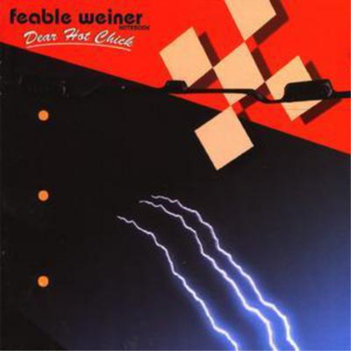 Feable Weiner Dear Hot Chick (CD) Album