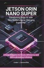 Jetson Orin Nano Super: TRANSFORMING EDGE AI WITH NVIDIA'S GAME-CHANGING SUPERCH