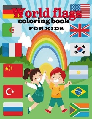 Mariah Edition World flags coloring book for kids (Taschenbuch) (US IMPORT)