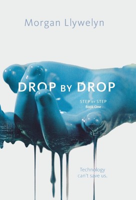 Morgan Llywelyn | Drop by Drop | Taschenbuch | Englisch (2019)