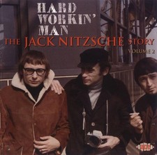 Jack Nitzsche &bull; Hard Workin' Man: The Jack Nitzsche Story Volume 2 &bull; CD