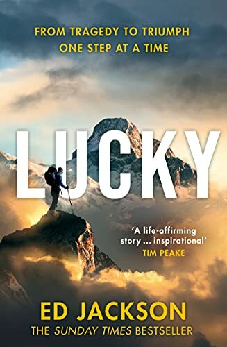 Lucky: The Sunday Times bestseller. An inspirational autobiography from the r.
