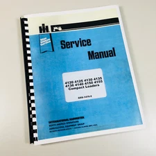 International 4120 4125 4130 4135 Skid Steer Loader Service Repair Manual Ih