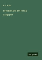 H. G. Wells | Socialism And The Family | Taschenbuch | Englisch (2025)