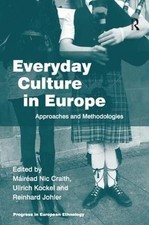 Everyday Culture in Europe: Approaches and Me...