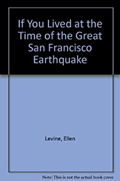 If You Lived at the Time of the Great San Francisco Earthquake ElFree US Delivery | ISBN:0606018549