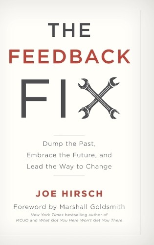 Joe Hirsch The Feedback Fix (Copertina rigida)