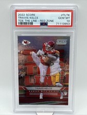 2022 Score Toe the Line Red Zone /50 Travis Kelce #TL-TK PSA 10 (POP 1)