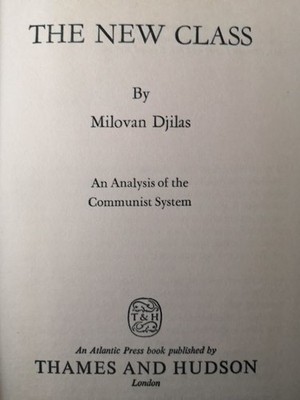 The New Class. An Analysis of the Communist System. Djilas, Milovan: