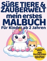 Malbuch Kleinkinder 2 Jahre, Tiere EinhöRner, Malbuch FüR Kinder